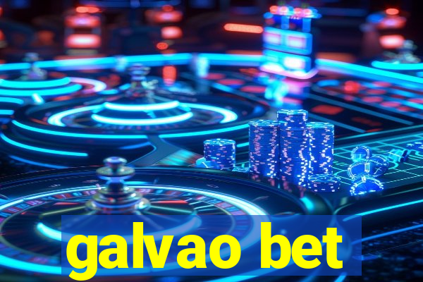 galvao bet